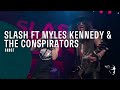 Slash ft Myles Kennedy & The Conspirators - Ghost (Living The Dream)