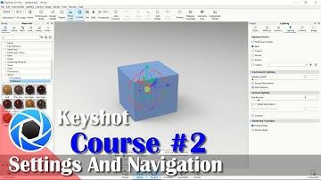 #2 Settings And Navigation Keyshot 8 Course For Beginner