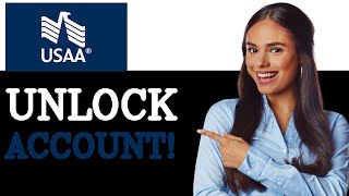 How To Unlock USAA Savings Account (2025)