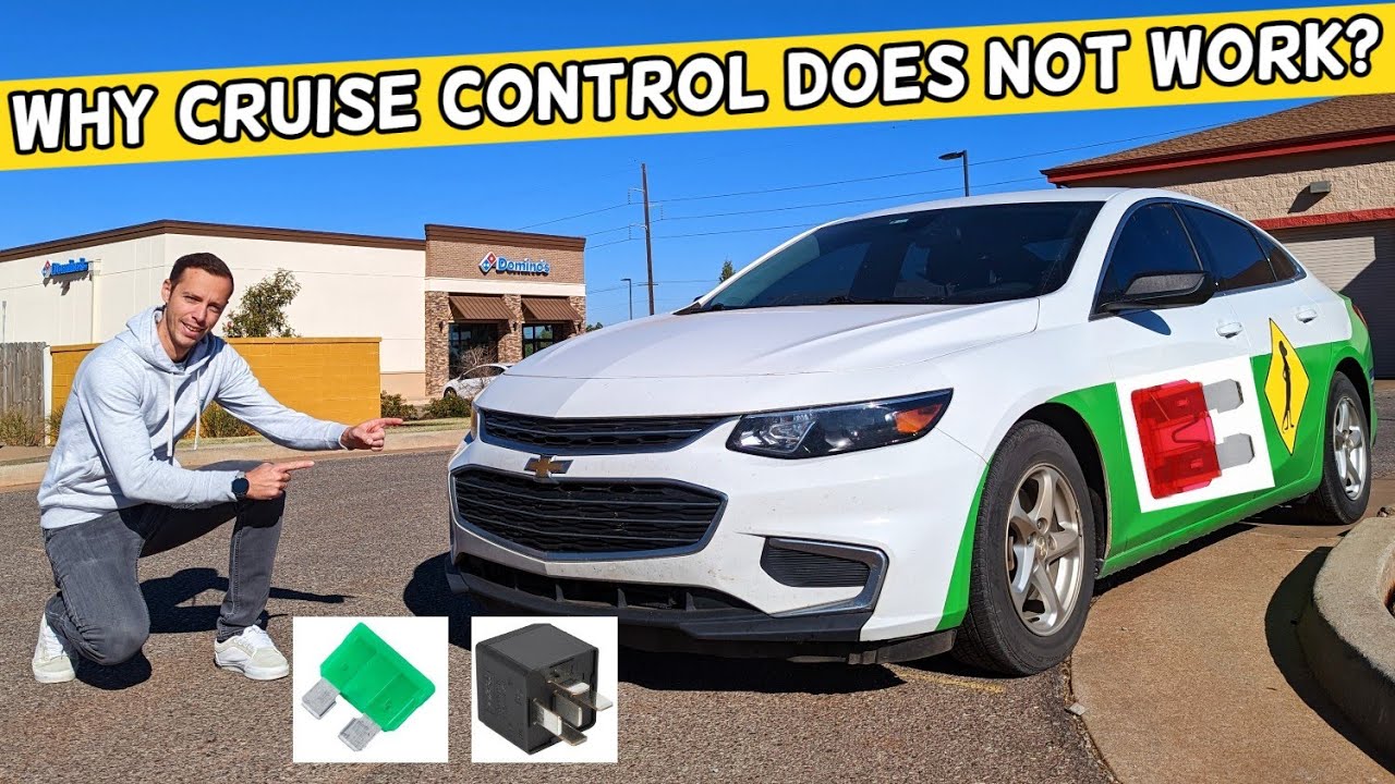 WHY CRUISE CONTROL DOES NOT WORK CHEVROLET MALIBU 2016 2017 2018 2019