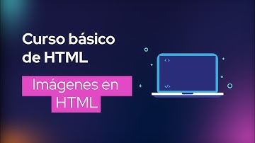 Imágenes en HTML l Curso Básico de HTML