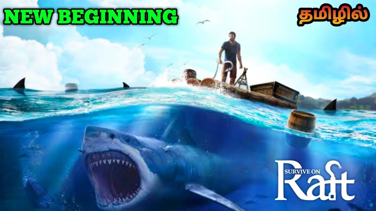 Survival And Raft | Survival And Raft Gameplay In Tamil | New Beginning ...