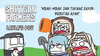 【SHOTGUN FARMERS】PETANI VS TUKANG SAYUR VS MBAK MBAK MAIN TEMBAK【NIJISANJI ID | Layla Alstroemeria】