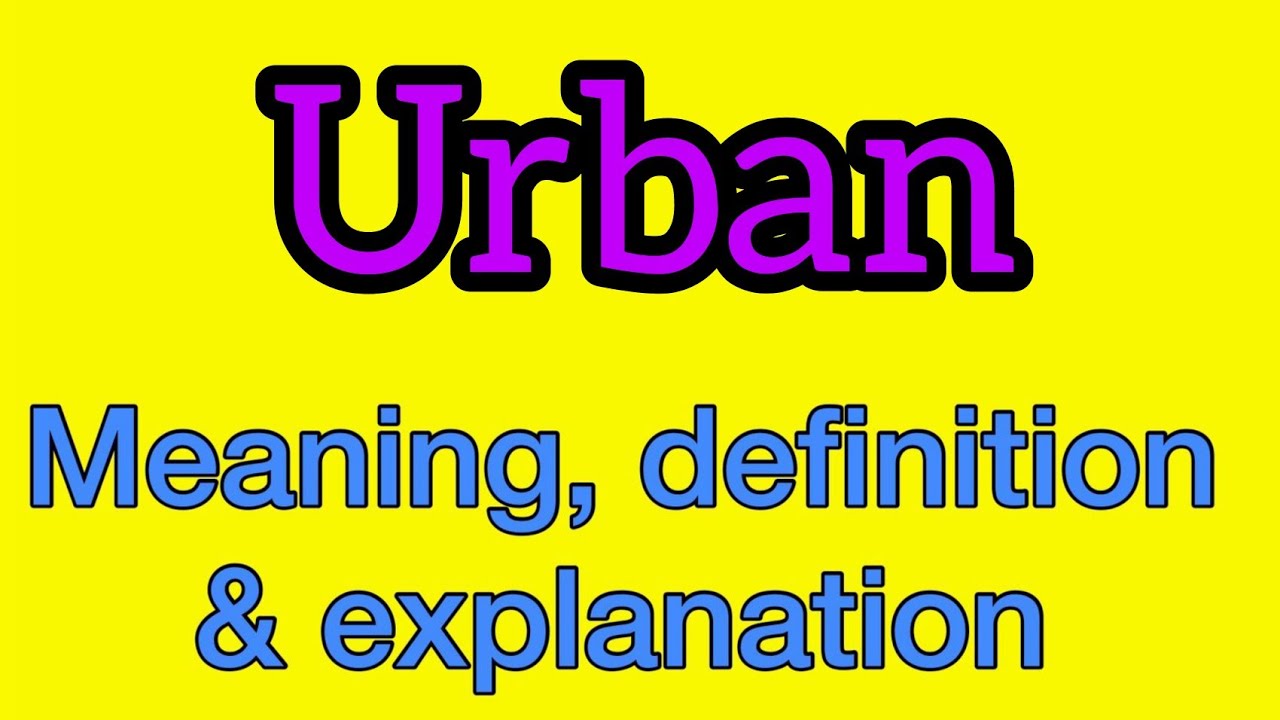 homework urban meaning