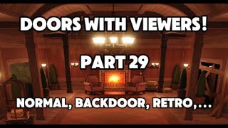 🔴LIVE🔴 Playing doors with viewers! (Part 29) (ROBLOX)