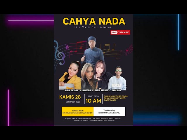 LIVE CAHYA NADA PERNIKAHAN IYAH u0026 SAEPUL || SUKAMULYA, 28 DESEMBER 2023 [PAGI] class=