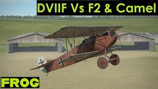 DVIIF Vs. Camel & F2 (Flying Circus)