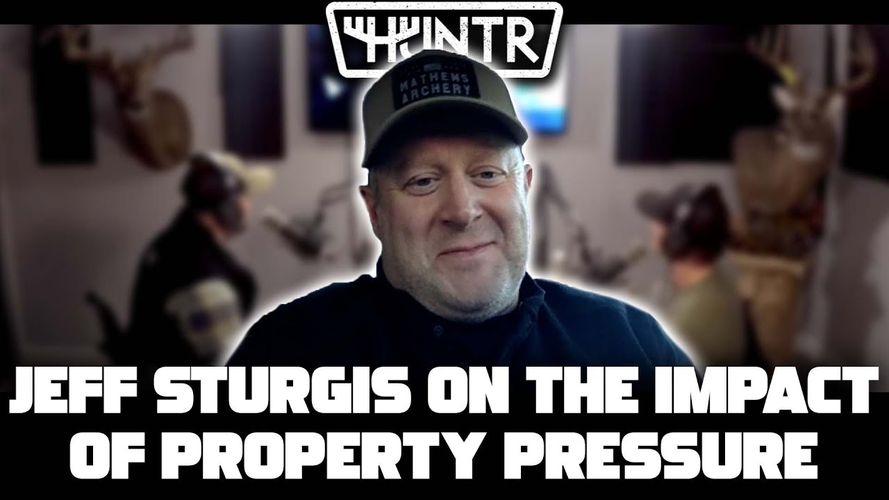 Jeff Sturgis on the Impact of Property Pressure HUNTR Podcast Clip