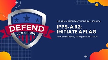 Initiate a Flag | IPPS-A R3 | CDR, MNGR & HR PROs