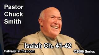 23 Isaiah 41-42 - Pastor Chuck Smith - C2000 Series