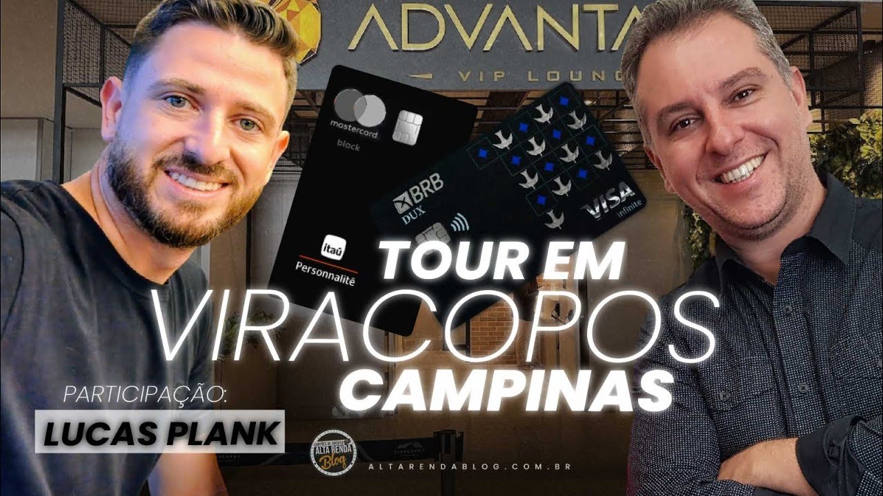 💳UM TOUR EM CAMPINAS SP COM NOSSO MEMBRO DO CANAL LUKAS PLANK! E TAMBÉM SALA VIP INTERNACIONAL AZUL