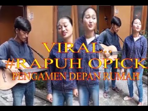 cover rapuh(opick) #PENGAMEN DEPAN RUMAH