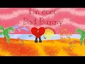 Bad Bunny - Un coco | Un Verano Sin Ti (Lyrics, letras)