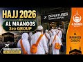 Tears in Eyes “LABBAIK” on Lips | Hajj 2026 #3rd Group of Al Maanoos