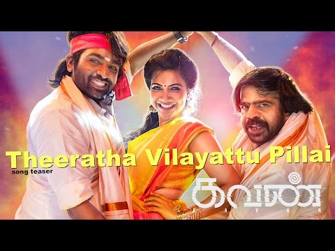 theeratha-vilayattu-pillai---video-promo-|-kavan-|-mahakavi-subramaniya-bharathiyar