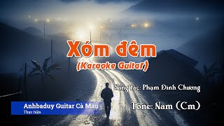 Xóm đêm |Guitar Karaoke| Tone Nam Cm| - Anhbaduy Guitar - Cà Mau