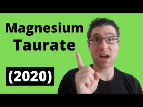 Magnesium Taurate Benefits 2020 (Heart, Brain, Energy, Insulin)