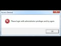 &quot;Please log in with administrator privileges and try again&quot;  [SOLVED] Fix the problem under 2 min.