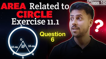 Class 10 Maths Exercise 11.1 Question 6 | Areas Related to Circles | Full Solution & Easy Trick