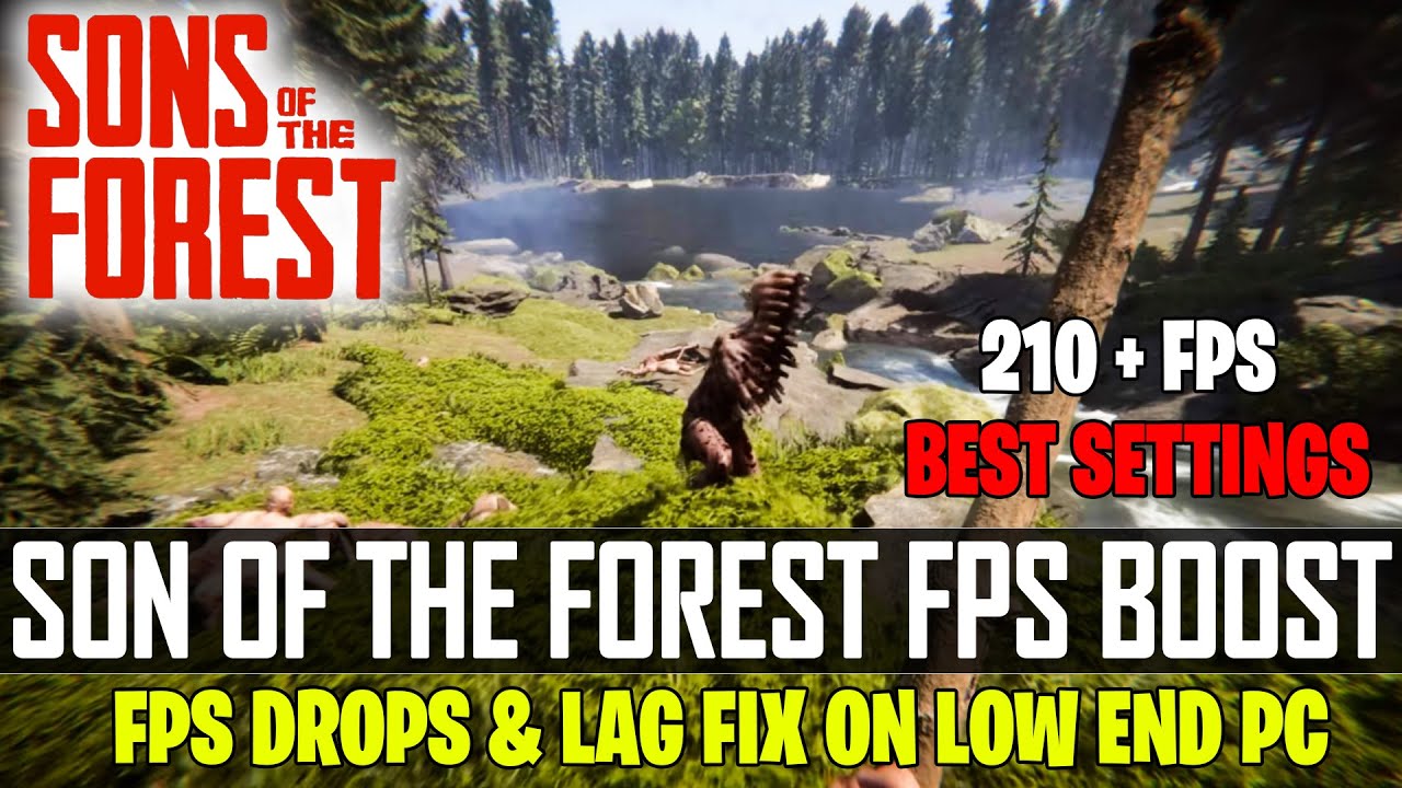 3 Ways to Fix Sons of the Forest Lag on PC