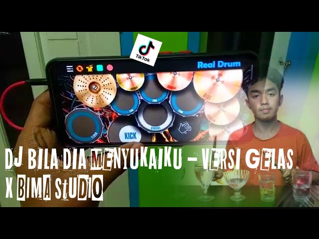 DJ BILA DIA MENYUKAIKU - VERSI GELAS ft BIMA STUDIO (REAL DRUM COVER) class=