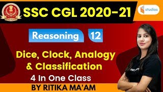 2:30 PM - SSC CGL 2020-21 | Reasoning by Ritika Ma'am | Dice, Clock, Analogy & Classification