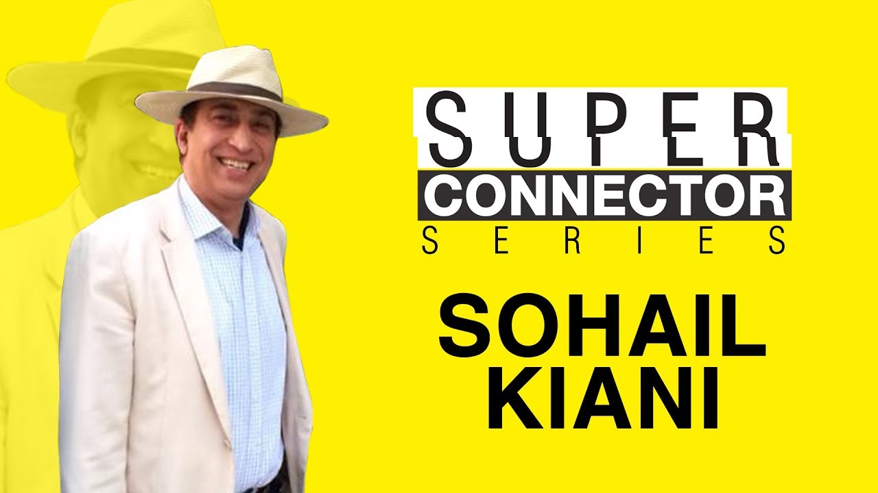Thumbnail for Meet Sohail Kiani | Super Connector Series EP-4 | Rehan Allahwala Philosophy of Networking
