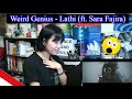 Weird Genius - Lathi (ft. Sara Fajira) REACTION