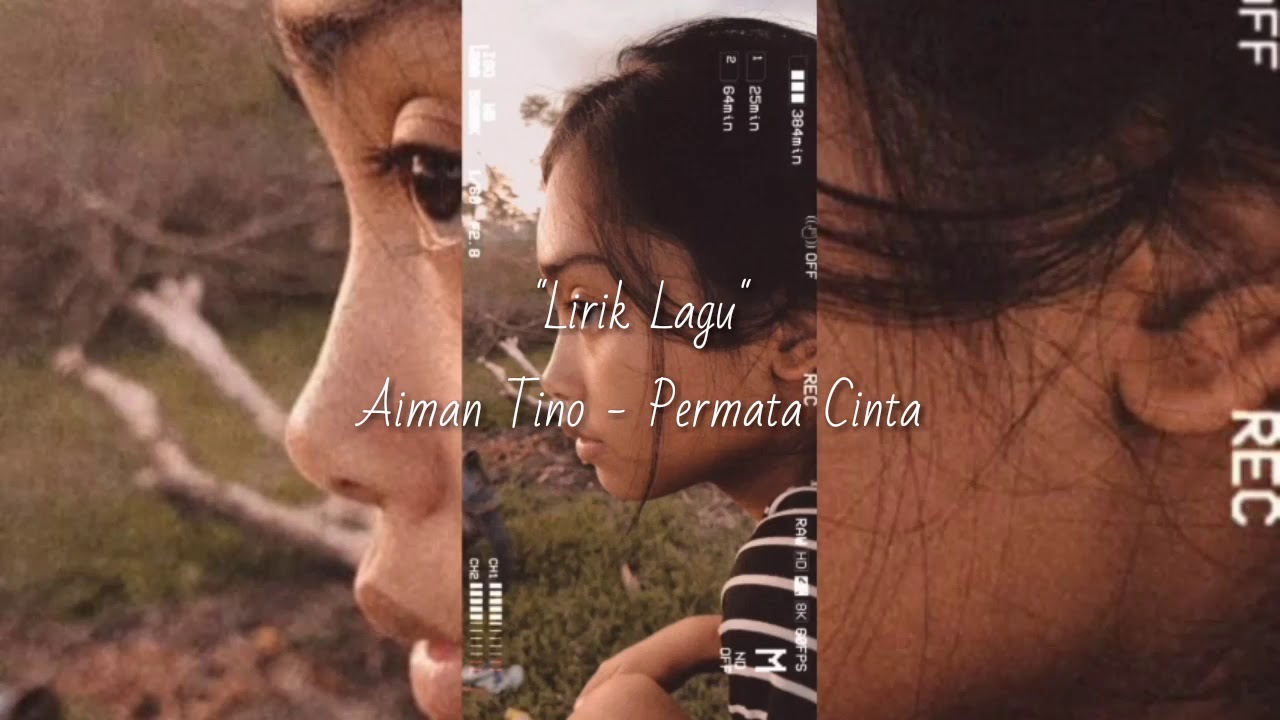 Aiman Tino - Permata cinta || Lirik lagu - YouTube