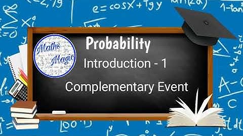 Probability - TN samacheer - New syllabus - Std 10 / Tnpsc - complementary event