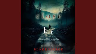 Chapter 151 - Close By (A Kari Blackhorse Suspense Thriller—Book One)