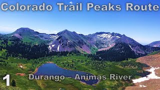 Colorado Trail Peaks Route:  Durango to Animas River