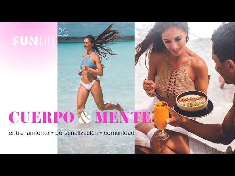 Funfitt 22 | Entrena Cuerpo y Mente | El Primer Día 1 - Funfitt 22 | Entrena Cuerpo y Mente | El Primer Día 1
