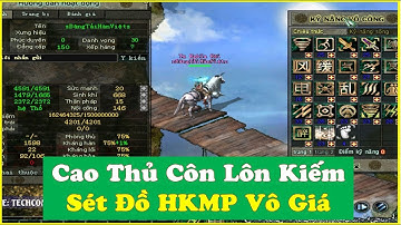 Cao Thủ Côn Lôn Kiếm - zBăngTảiHànViệtz - Sỡ Hữu Những Trang Bị HKMP Có  1 Không 2 Giá Trị Vô Giá