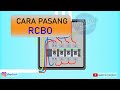 Cara Pasang RCBO