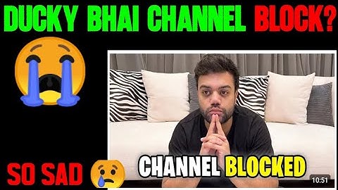 Wohi HOA Ji Ka Dar Tha | Ducky Bhai Ka channel Removed Ho Gia