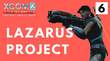 Tygan - Lazarus Project - XCOM 2 Tactical Legacy Pack Let