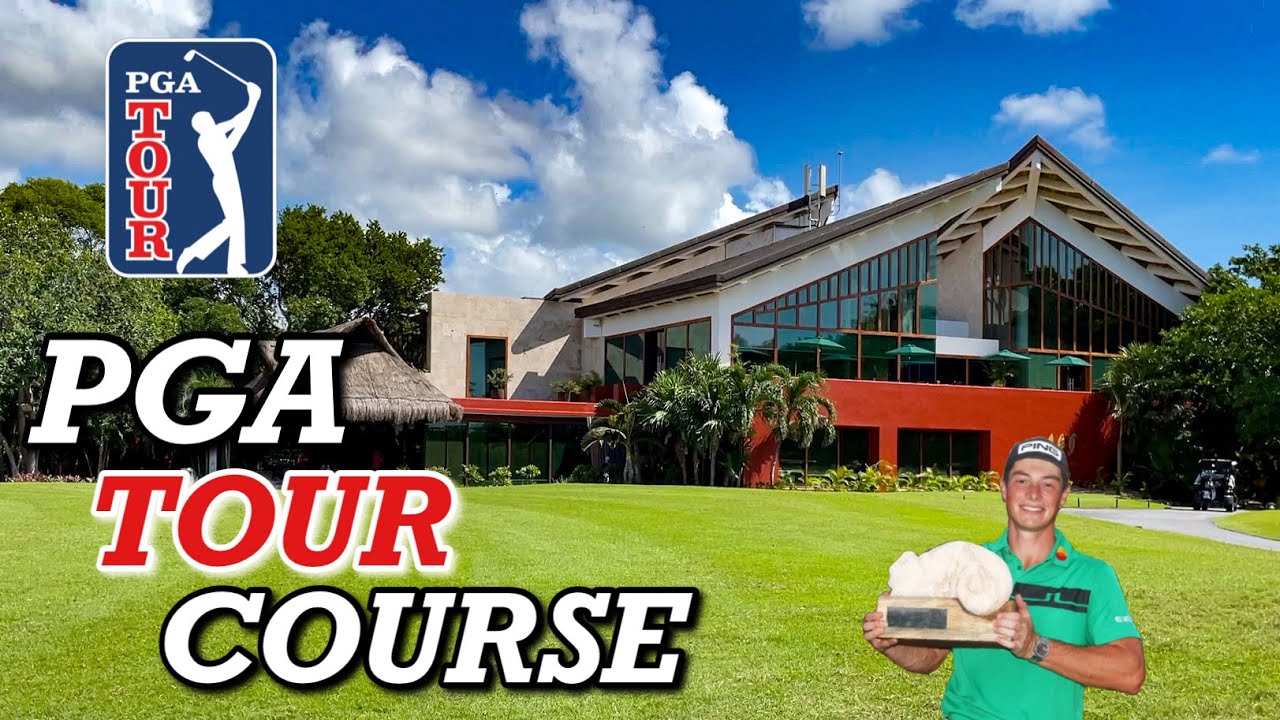 PGA Tour Course | El Camaleon Mayakoba