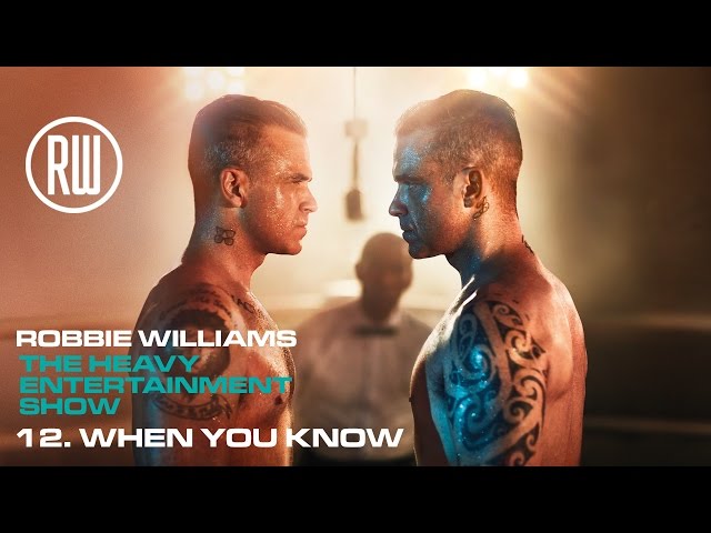 Robbie Williams - When You Know