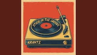 Stuck In The Groove
