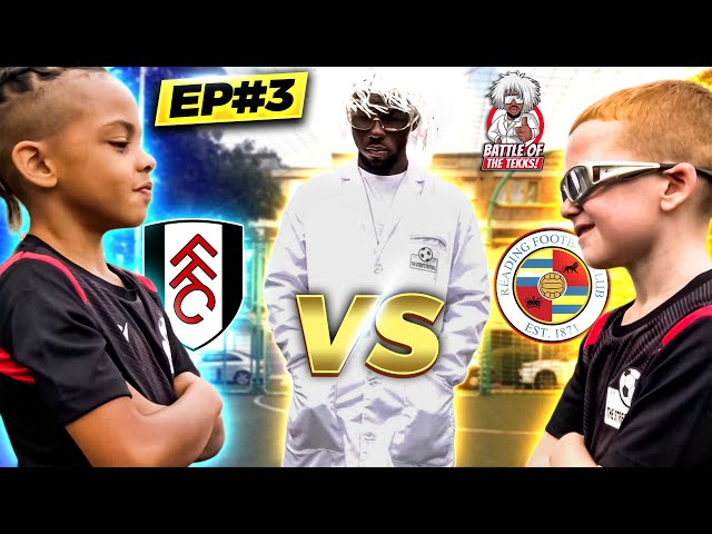 Fulham Baller Vs Reading Baller : Street Soccer Showdown - Battle Of The Tekks S1E3 | class=