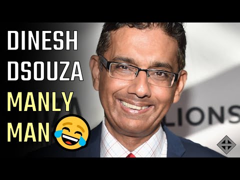 Manly Man! Dope Dinesh D'Souza is just the manliest explaining to Dems how to be a real man