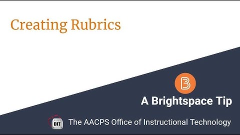 Creating Rubrics in Brightspace