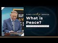 What is Peace? - Pastor Stephen Bohr || Worship Service (4/1/22)