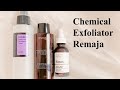 Rekomendasi Chemical Exfoliator untuk Remaja/Pemula + why