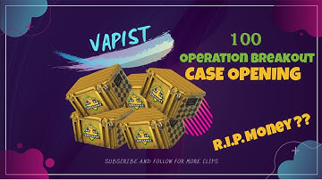 100 x Operation Breakout | CS:GO CASE UNBOXING 2021
