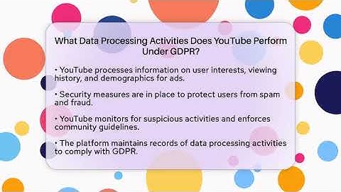 What Data Processing Activities Does YouTube Perform Under GDPR? - Everyday-Networking