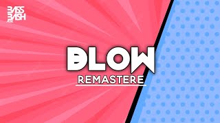 Blow × Remastere × Bass Bash Music (Dj Kartik KD)