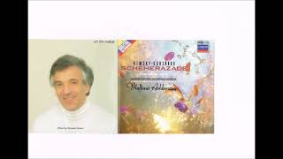 Rimsky Korsakov - “Scheherazade” 　Ashkenazy Philharmonia