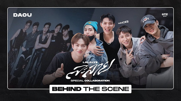 [BEHIND THE SCENES] ละลาย (LALALYE) | SPECIAL COLLABORATION